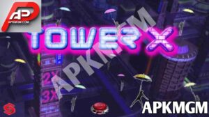Tower X Game APK